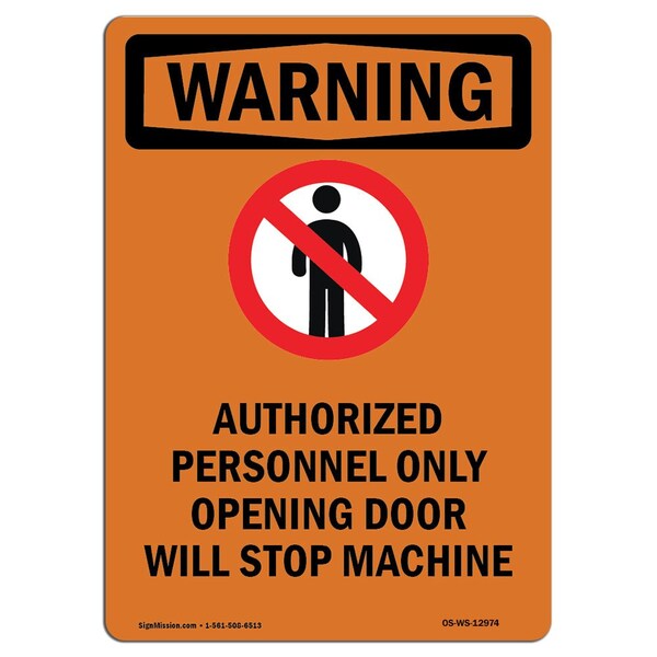 Safety Sign, OSHA WARNING, 5" Height, Authorized Personnel, Portrait, 10PK